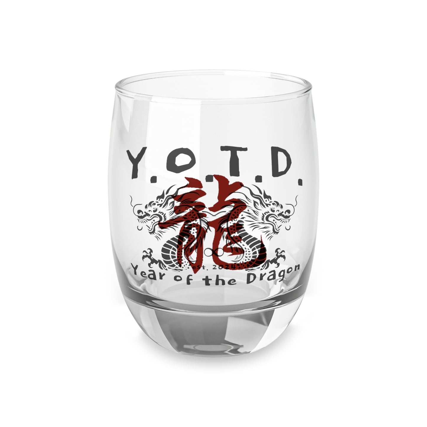 Y.O.T.D. Whiskey Glass